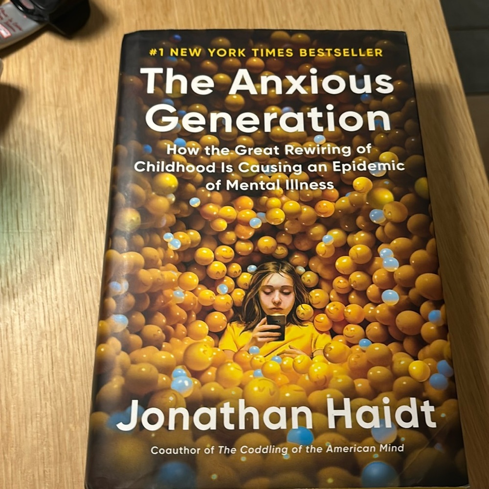 The Anxious Generation by Jonathon Haidt (Hardcover book)